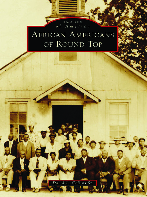 Title details for African Americans of Round Top by David Collins - Available